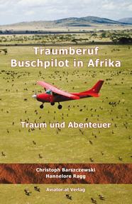 Das Buch Traumberuf Buschpilot in Afrika